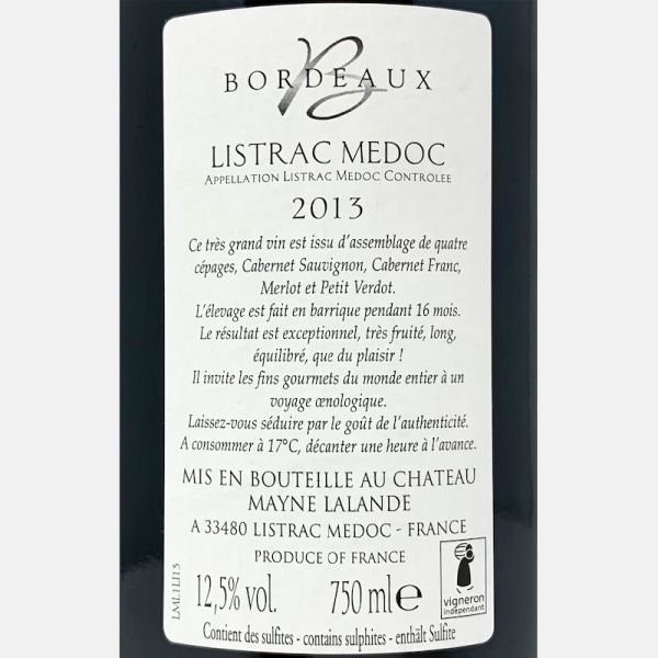 Listrac Medoc Bordeaux Rouge AOC 2013 - Château Mayne Lalande Listrac Medoc Bordeaux Rouge AOC 2013 - Château Mayne Lalande