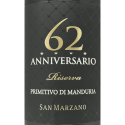Primitivo di Manduria Riserva Anniversario 62 DOP 2019 - Cantine San Marzano Primitivo di Manduria Riserva Anniversario 62 DOP 2019 - Cantine San Marzano