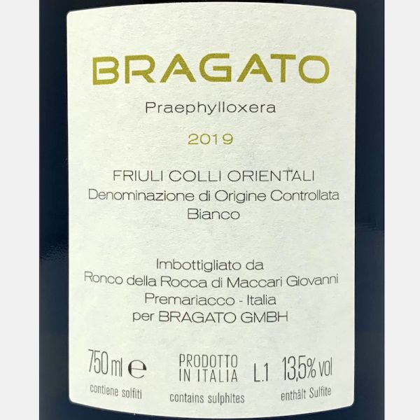 Friulano Praephylloxera Friuli Colli Orientali DOC 2019 - Bragato Friulano Praephylloxera Friuli Colli Orientali DOC 2019 - Bragato