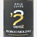 Spumante Gold Cuvée Venti2 Brut - Borgo Molino Spumante Gold Cuvée Venti2 Brut - Borgo Molino