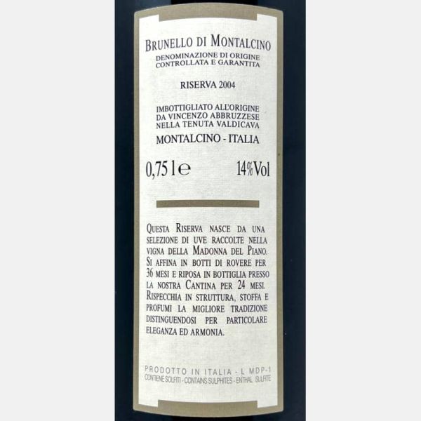 Brunello di Montalcino Madonna del Piano Riserva DOCG 2004 - Valdicava Brunello di Montalcino Madonna del Piano Riserva DOCG 2004 - Valdicava