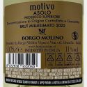 Prosecco Asolo Superiore Motivo Brut Millesimanto DOCG 2022 - Borgo Molino Prosecco Asolo Superiore Motivo Brut Millesimanto DOCG 2022 - Borgo Molino